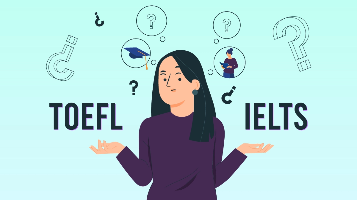 IELTS and TOEFL